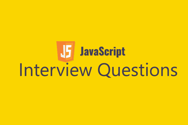 JavaScript Interview Questions